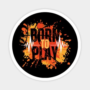 Black Orange Yellow Modern Born To Play Basketball Magnet